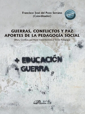 cover image of Guerras, conflictos y paz. Aportes de la pedagogía social